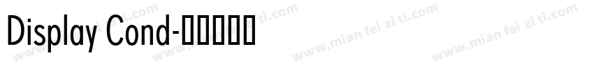 Display Cond字体转换